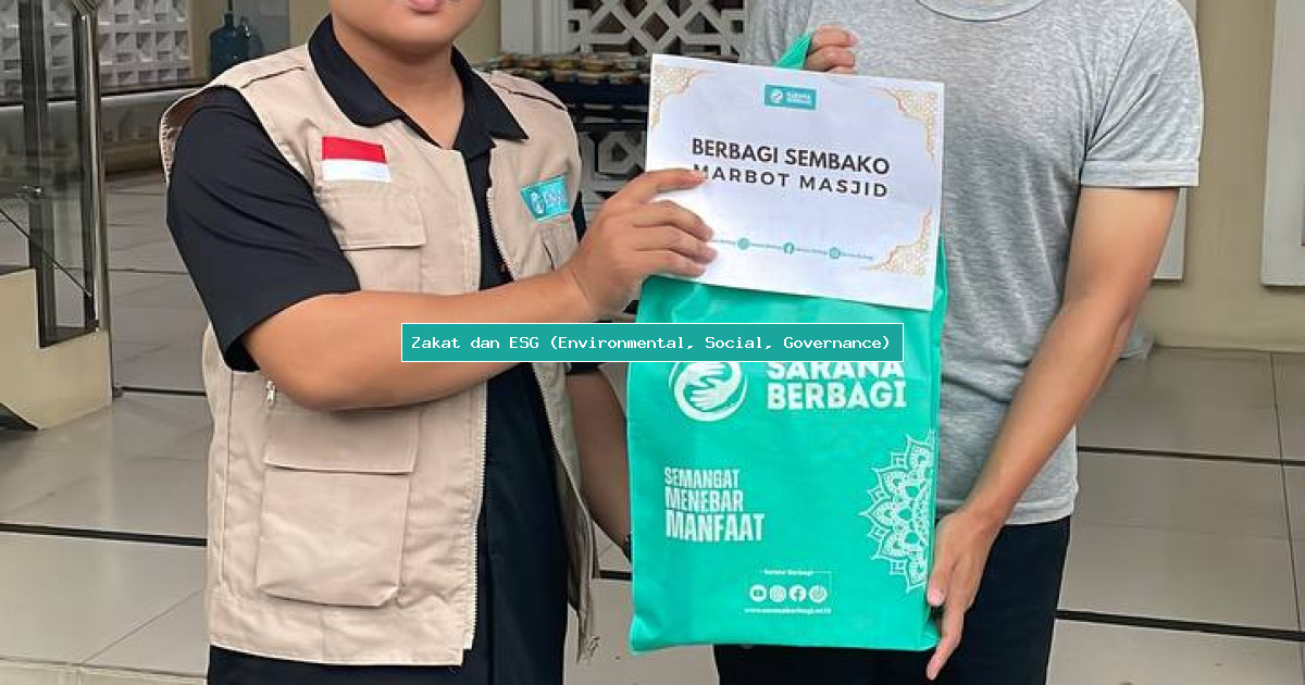 Zakat dan ESG (Environmental, Social, Governance)